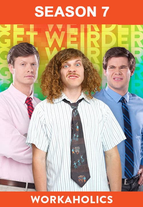 Workaholics S07
