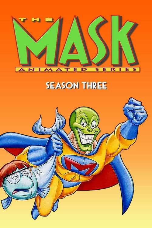 The Mask: Animated Series S03