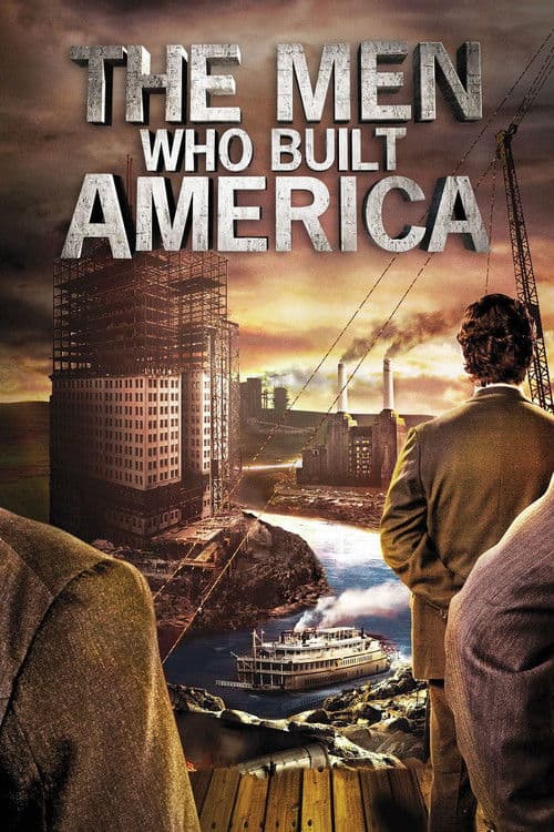The Men Who Built America S01