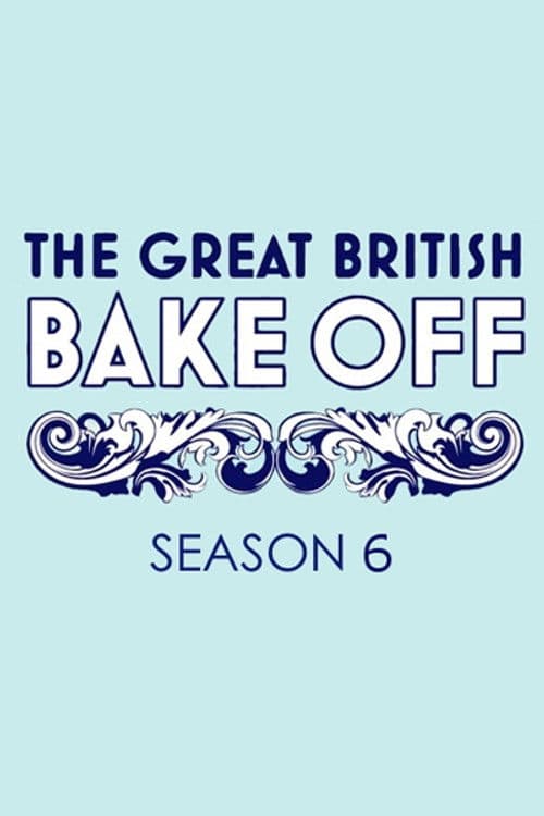 The Great British Bake Off S06