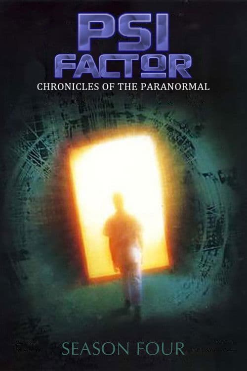 Psi Factor: Chronicles of the Paranormal S04