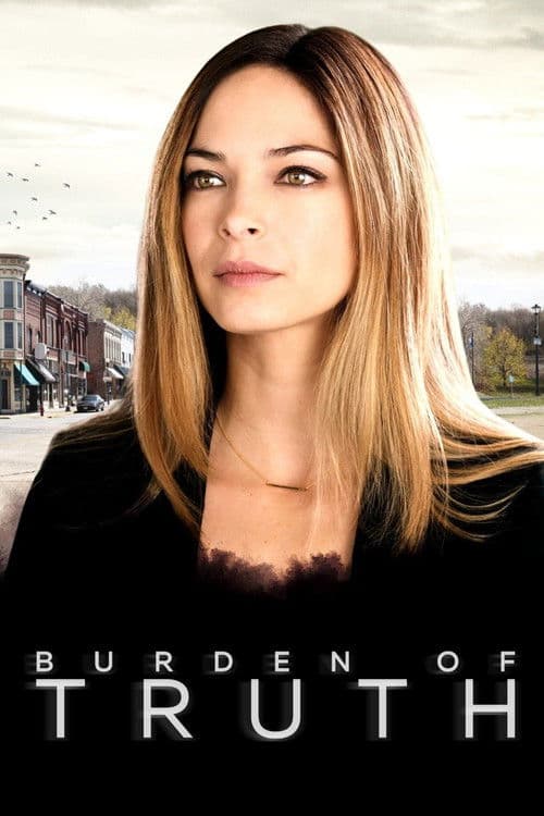 Burden of Truth S01