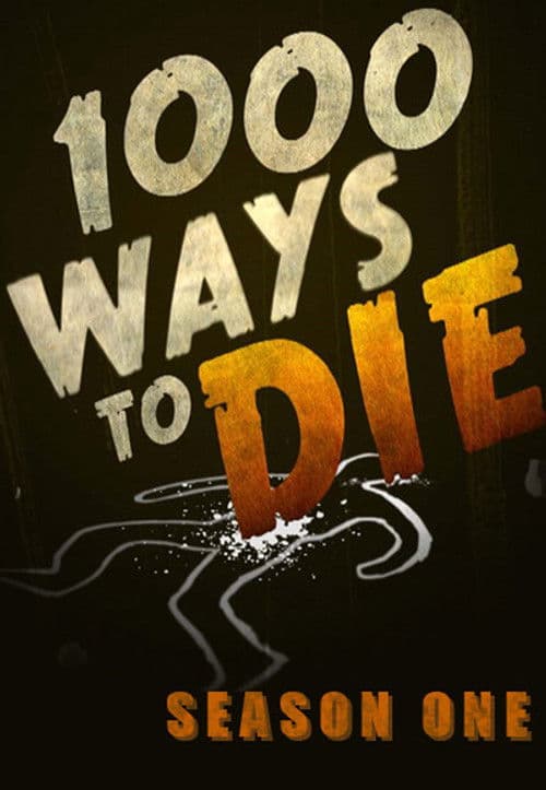 1000 Ways to Die S01