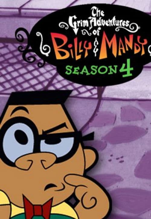 The Grim Adventures of Billy and Mandy S04