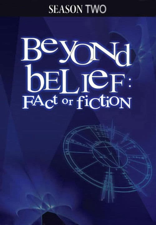 Beyond Belief: Fact or Fiction S02