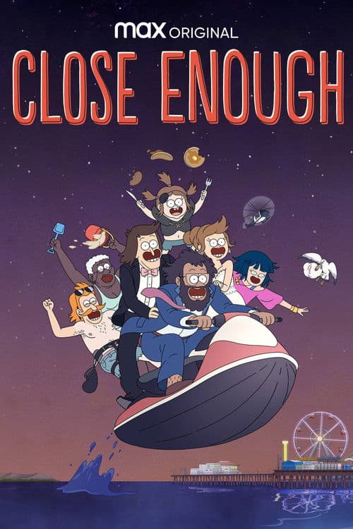 Close Enough S03