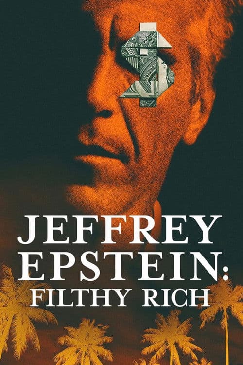 Jeffrey Epstein: Filthy Rich S01