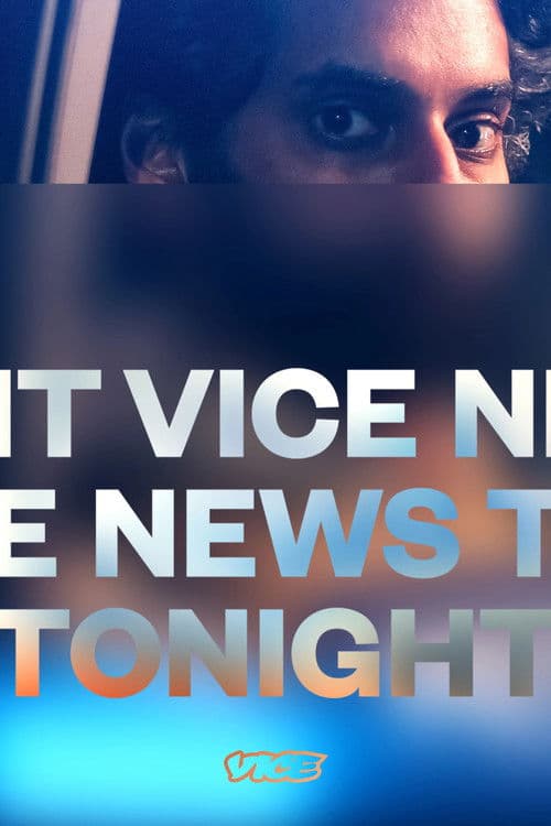 VICE News Tonight S07