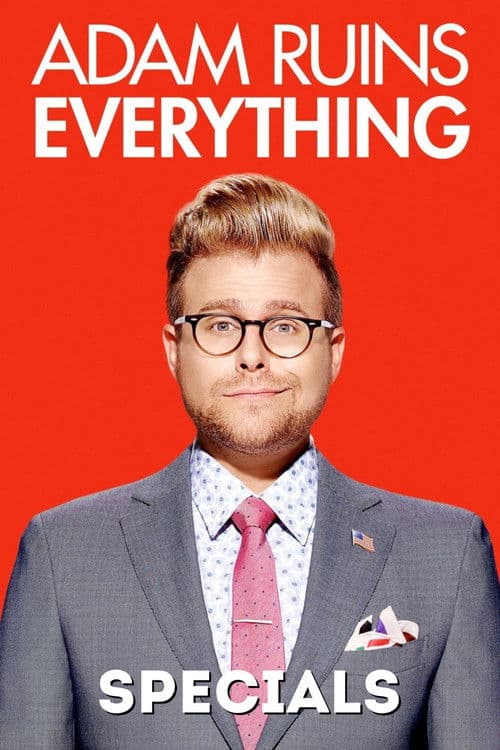 Adam Ruins Everything SP