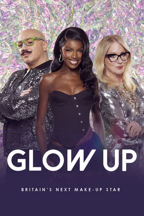 Glow Up: Britain's Next Make-Up Star S06