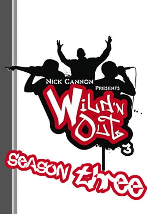 Nick Cannon Presents: Wild 'N Out S03