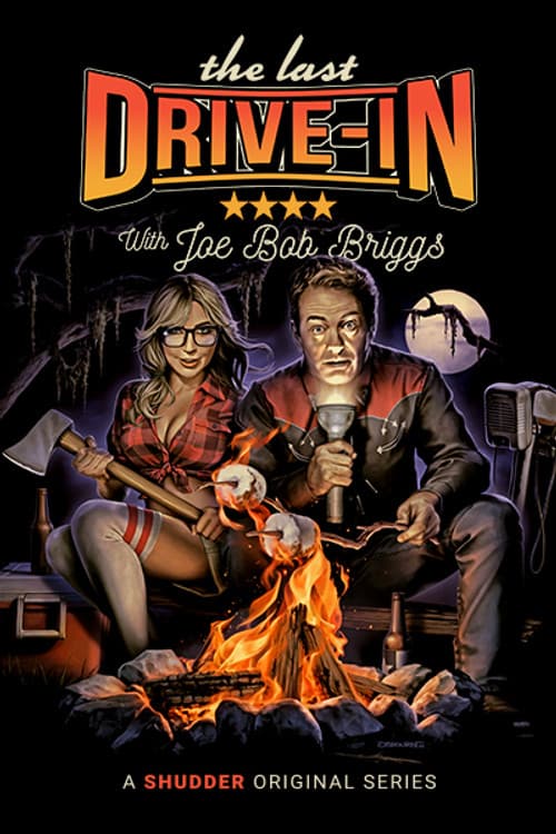 The Last Drive-in with Joe Bob Briggs S07