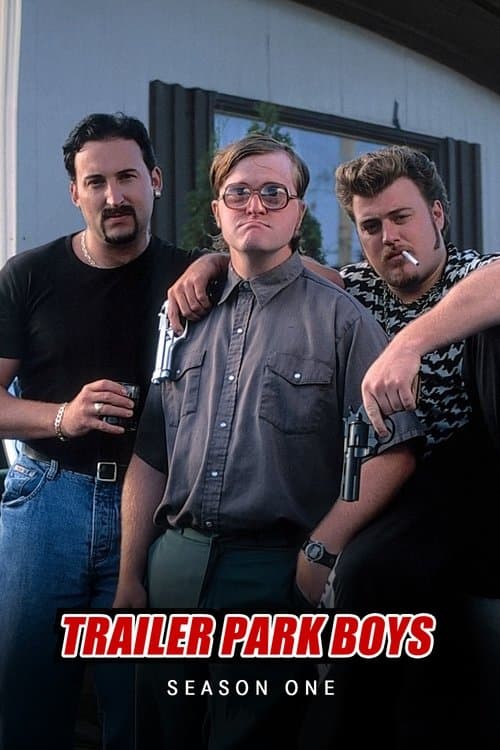 Trailer Park Boys S01