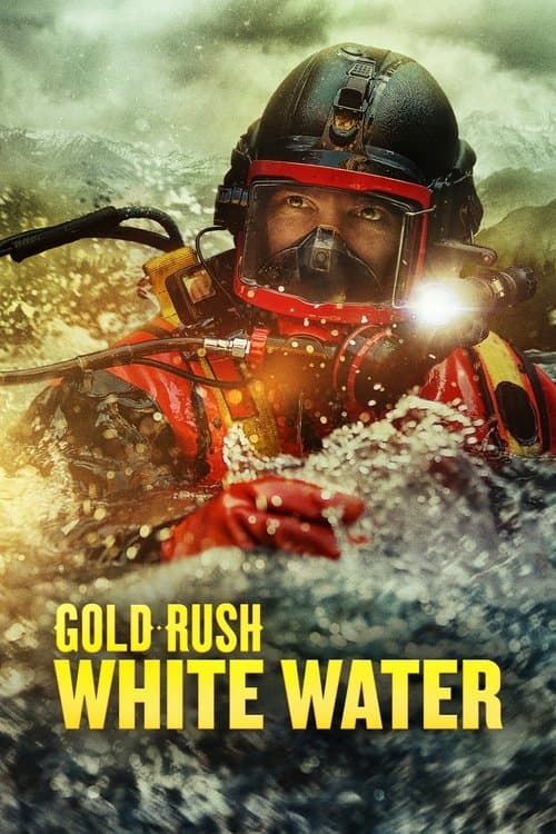 Gold Rush: White Water S06