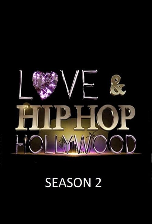 Love & Hip Hop Hollywood S02