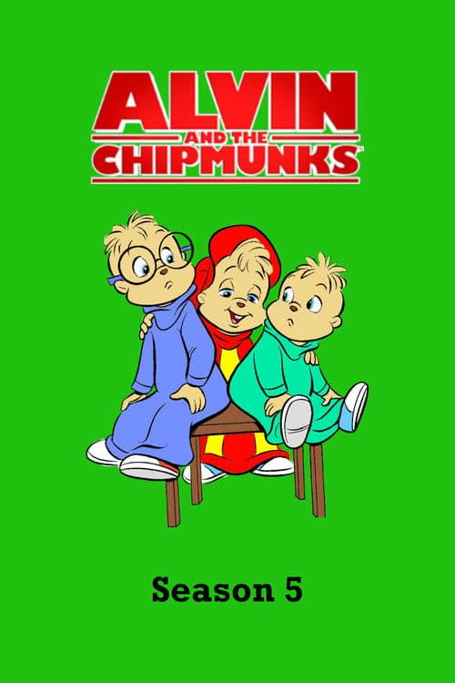 Alvin and the Chipmunks S05