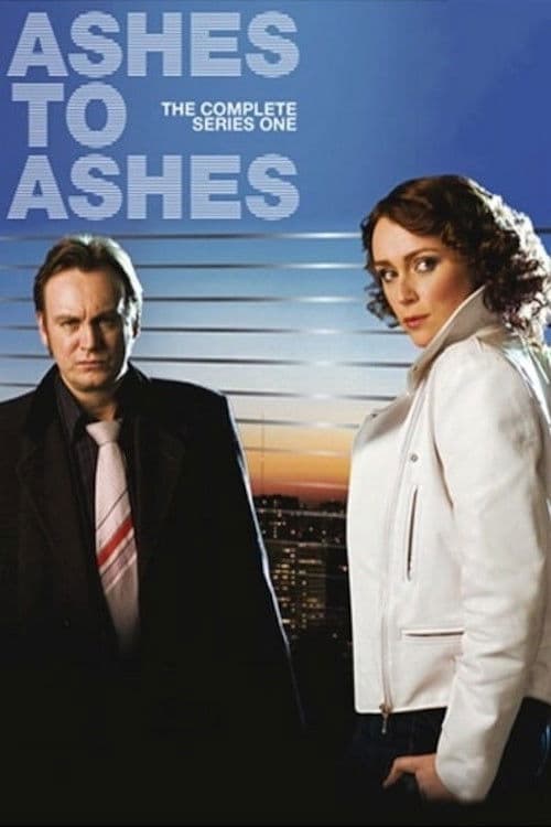 Ashes to Ashes S01