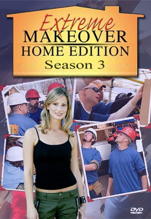 Extreme Makeover: Home Edition S03
