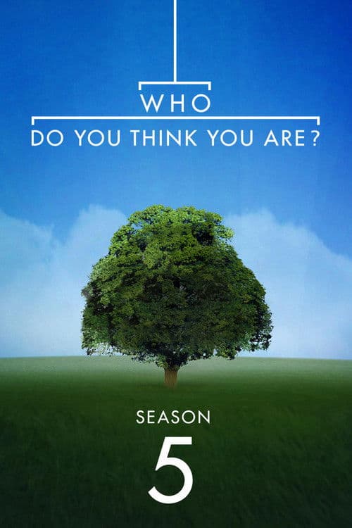 Who Do You Think You Are? S05