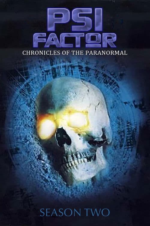 Psi Factor: Chronicles of the Paranormal S02
