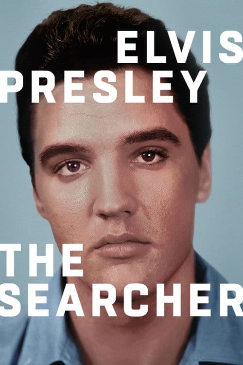 Elvis Presley: The Searcher S01