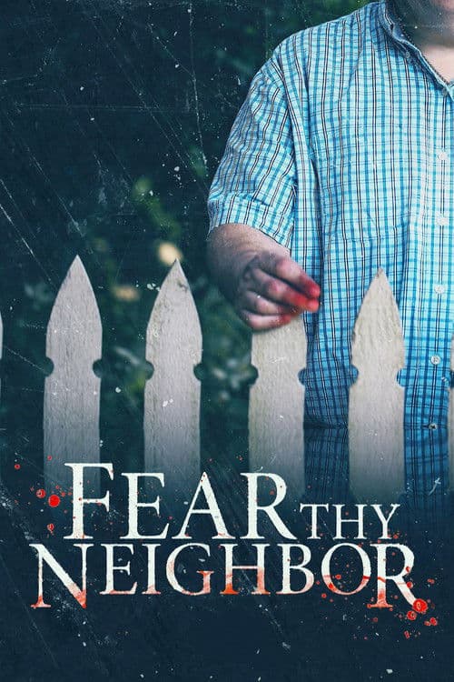 Fear Thy Neighbor S08