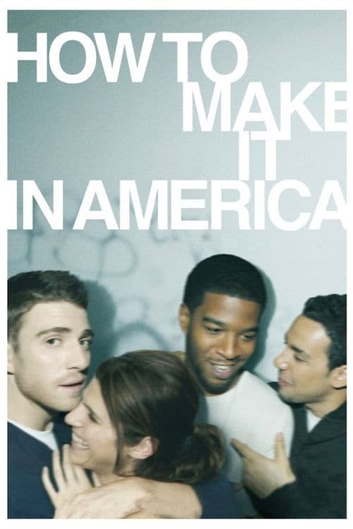 How to Make It in America S01