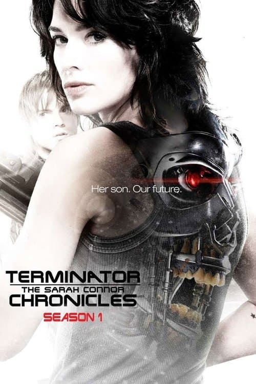 Terminator: The Sarah Connor Chronicles S01