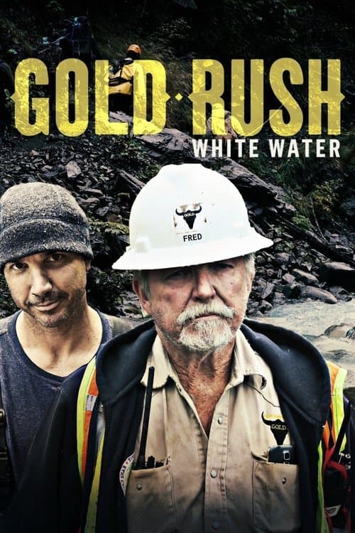 Gold Rush: White Water S01