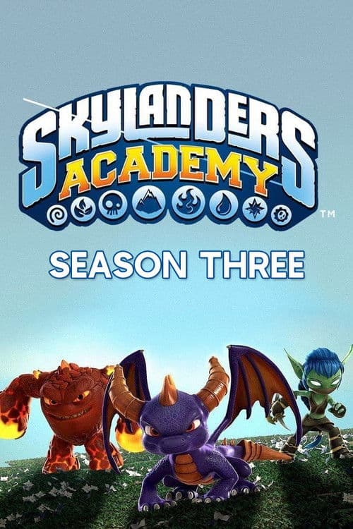 Skylanders Academy S03