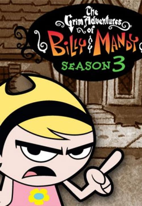 The Grim Adventures of Billy and Mandy S03