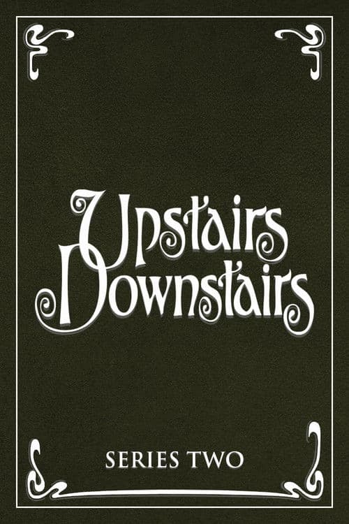 Upstairs, Downstairs S02