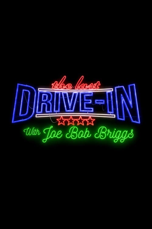 The Last Drive-in with Joe Bob Briggs S01