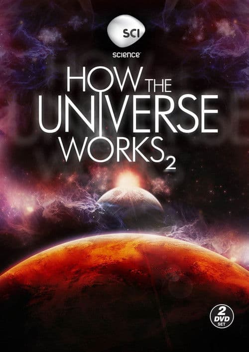 How the Universe Works S02